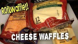 Cheese Waffles - ROFLWaffle ep.18