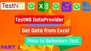 TestNG DataProvider | Integrate Excel with DataProvider to run Selenium Test multiple times | Java