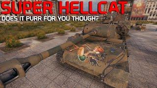 Super Hellcat: Hear it Roa.... purr... | World of Tanks