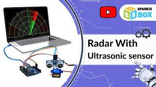 Radar With Ultrasonic Sensor and Arduino | Ultrasonic Sensor | Arduino Projects | Sparkle Box