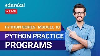 Python Code Examples | Python Practice Programs | Python Tutorial for Beginners | Edureka