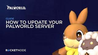 How To Automatically Update Your Palworld Server