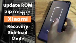 Xiaomi Sideload ROM zip Flashing in Xiapmi MiAssistant Mode without auth 9008 BROM