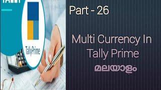 multi currency In Tally Prime Malayalam....(Multiple currency Doller to INR)