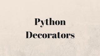 The Basics of Python Decorators