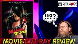 MANIAC DRIVER (2020) - Movie/Blu-ray Review (Reel Gore Releasing)
