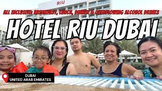HOTEL RIU DUBAI | All Inclusive Staycation with Breakfast, Lunch, Dinner and  All Alcohol Drink FREE