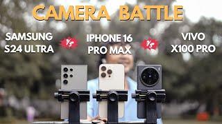 iPhone 16 Pro Max vs Samsung S24 Ultra vs Vivo X100 Pro | Camera Comparison