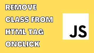 Remove Class from HTML Tag OnClick JavaScript | HowToCodeSchool.com