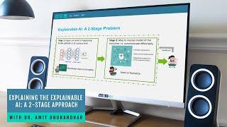 Explaining the Explainable AI: A 2-Stage Approach - Dr. Amit Dhurandhar