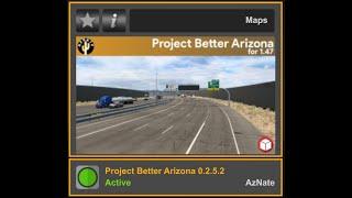 ATS v 1.47 BASE + Project Better Arizona v0.2.5.2 + RC to Reforma