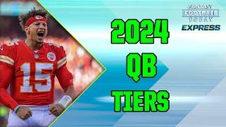 Quarterback Tiers Breakdown: 2024 Fantasy Football Draft Guide! (Fantasy Football Today Express)