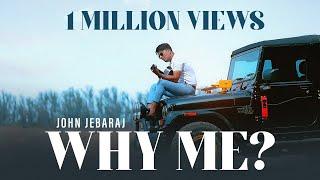 Why Me? | John Jebaraj | Isaac D | Official Music Video | Tamil Christian Song | Levi Ministries