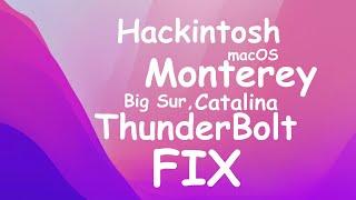 Fixing Thunderbolt 3 & 4 on Hackintosh | Intel 8th Gen - 12th Gen |  2022