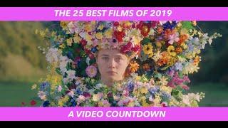 THE 25 BEST FILMS OF 2019: A VIDEO COUNTDOWN