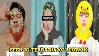 EFEK IG TERBARU 2021 COWOK