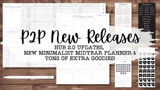 P2P NEW RELEASE! Updated Midyear P2P Planner Hub 2.0 & NEW Minimalist Hub! Plus Tons of Extras! 