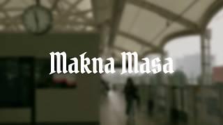 Hursa - Makna Masa (Official Lyric Video)