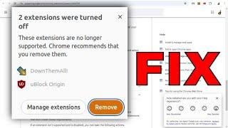 These Extensions Are No Longer Supported. Chrome Recommends That You Remove Them FIX [March 2025]