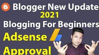 blogger new update (2021) blogging for beginners AdSense approval | Tech to Amjad