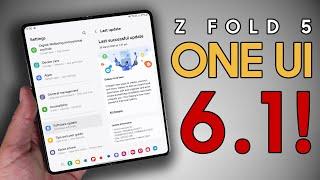 OFFICIAL One UI 6.1 & Galaxy Z Fold 5 - NEW FEATURES!