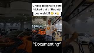 Bitcoin Billionaire FIGHTS Bugatti Salesman 