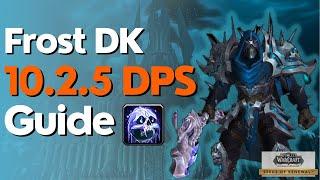 Frost Death Knight / DK 10.2.5 Beginner Guide for Raiding & M+