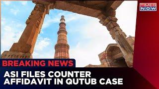 'Qutub Is A Protected Monument, Not A Place Of Worship': ASI Files Counter-Affidavit In Qutub Case