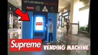 WORLDS FIRST SUPREME HYPEBEAST VENDING MACHINE!!!