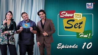 Show Toh Set Hai Ep 10 | 22 dec 2024 | Anam Tanveer, Malik Aqeel with Aadi Adeal | Set Entertainment