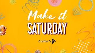 Make It Saturday (22nd Mar 2025)