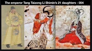 The emperor Tang Taizong Li Shimin’s 21 daughters - 004