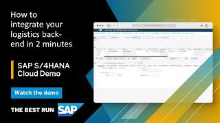 SAP S/4HANA Cloud: Integrate your logistics end-to-end | Overview Demo