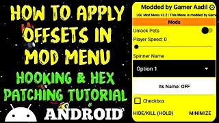 Mod Menu Tutorial Part-2 | how to apply offsets in LGL Mod Menu || Hooking & Hex Patching Tutorial