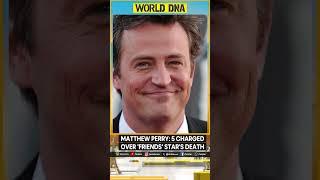 Matthew Perry: 5 charged over 'Friends' star's death | World DNA | WION Shorts