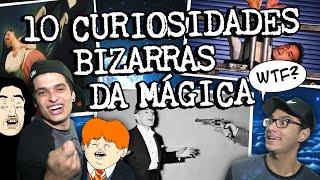 10 CURIOSIDADES BIZARRAS DO MUNDO DA MÁGICA