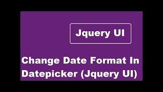 Change Date Format In Jquery UI Datepicker