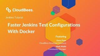  Faster Jenkins Test Configurations With Docker