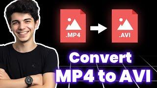 How to Convert MP4 to AVI Online - Fast & Free 2025 Tutorial