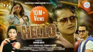 HELLO | FT. SAROJ & AASHMA | YOGESH KAJI / SARIKA GHIMIRE | OFFICIAL MUSIC VIDEO