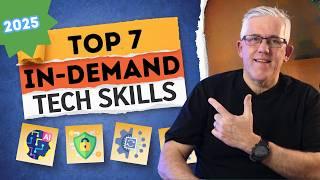 Learn these 7 In-Demand Tech Skills for 2025 and Get Ahead!