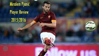 MIRALEM PJANIĆ | Goals, Skills, Assists | Roma | 2015/2016 (HD)