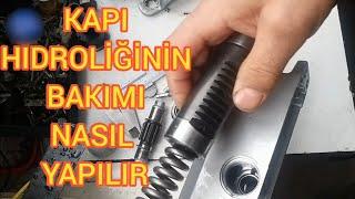 Kapı hidroliğinin  bakımı nasıl yapılır-Kapı Hidroliği nasıl tamir edilir- Kapı hidroliği montajı.