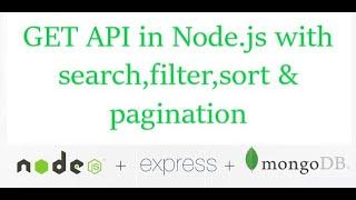 GET API in Node.js with search, filter, sort & pagination | CRUD API in node.js (part-2)