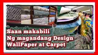 Saan makabili ng magandang Design ng WallPaper at Carpet