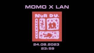 Momo x Lan - "Nur Du" (Teaser)