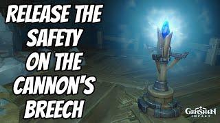 Release the safety on the cannon's breech | Genshin Impact