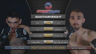 Nathan Reid V Jamie Spaseski SuperFight 11