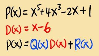 how to write a polynomial in the P(x)=Q(x)D(x)+R(x) form