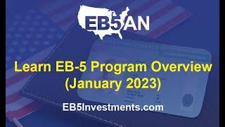 Learn EB-5 Program Overview (January 2023)